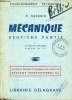 Mécanique 2e partie à l'usage des élèves des lycées techniques (sections de techniciens) et des candidats à divers brevets professionnels et concours ...