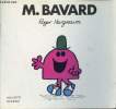 Monsieur Bavard - Collection Bonhomme.. Hargreaves Roger