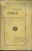 Emile ou de l'éducation - Nouvelle édition revue avec le plus grand soin d'apèrs les meilleurs texte - Collection Classiques Garnier.. J.-J.Rousseau