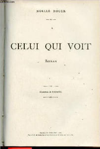 Celui qui voit - Roman.