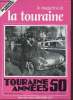 Le magazine de la Touraine hors série hiver 1989-1990 - Préambule un futur plein d'avenir - avant propos par Jacques Feneant - souvenirs d'un enfant ...