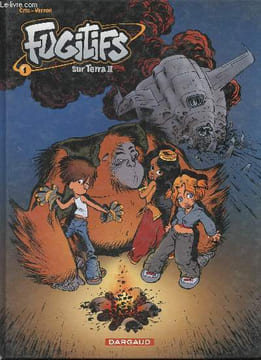 Fugitifs sur Terra II - Tome 1.. Cric-Verron