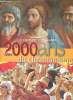 A l'aube du 3e millénaire les 2000 ans du christianisme - 16 albums thématiques.. Collectif