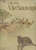 L'atlas de la vie sauvage.. Collectif
