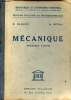 Mécanique 1re partie à l'usage des écoles nationales professionnelles 3e année - Collection bibliothèque de l'enseignement scientifique.. R.Basquin & ...