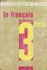 Le français en classe de 3e - Nouveau programme.. Barral & Griffe & Fournier & Bastide & Vredon