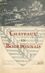 Châteaux en Bourbonnais.