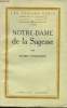 Notre-Dame de la Sagesse - Collection les cahiers verts n°37 - Exemplaire n°05,467 sur vergé bouffant.. Dominique Pierre