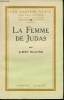 La femme de Judas - Collection les cahiers verts n°38 - Exemplaire n°3636 sur vergé bouffant.. Malaurie Albert