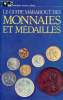 Le guide marabout des monnaies et médailles - Collection Marabout service n°256.. Matagne Magain Lucas Orban Bouchez Petit