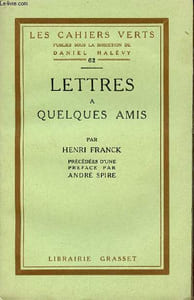 Lettres à quelques amis - Collection les cahiers verts n°62 - Exemplaire n°2815 sur papier vergé bouffant.