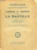 Légendes et archives de la bastille - Collection Bibliothèque d'Histoire - 11e édition.. Funck-Brentano Frantz