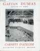 Carnets d'atelier - Exemplaire n°713 / 2000.. Dumas Gaëtan