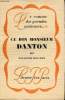 Ce bon Monsieur Danton - Collection le roman des grandes existences n°25.. Roujon Jacques