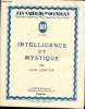 Intelligence et mystique - Collection les cahiers d'occident n°10 2e série - Exemplaire n°447 sur papier d'alfa navarre.. Héritier Jean
