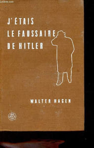 J'était le faussaire de Hitler.