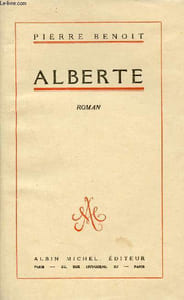 Alberte - Roman - Exemplaire n°364 sur vergé pur fil Vincent Montgolfier.