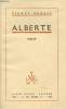 Alberte - Roman - Exemplaire n°364 sur vergé pur fil Vincent Montgolfier.. Benoit Pierre