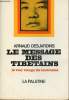 Le message des tibétains - Le vrai visage du trantrisme.. Desjardins Arnaud