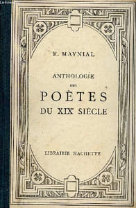 Anthologie des poètes du XIXe siècle.