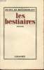 Les bestiaires - Roman - Exemplaire alfa n°993.. De Montherlant Henry