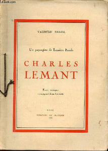 Un paysagiste de Lumière Froide - Charles Lemant - Essai critique + envoi de l'auteur.