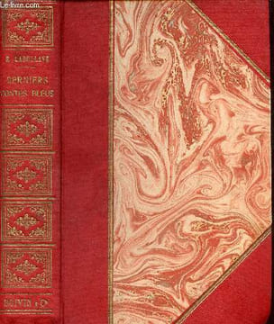 Derniers contes bleus - Gagliuso - le loup et la chèvre - le mensonge et la vérité - les trois voeux - petit homme - pauvre Hans - la fille du soleil ...