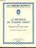 Le message de Thomas Hardy - Collection les cahiers d'occident n°3 2e série - Exemplaire n°447 sur papier d'alfa navarre.. De Catalogne Gérard