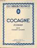 Cocagne - Roman - Collection les cahiers d'occident n°2 - Exemplaire n° 872 sur papier d'alfa navarre. Sandre Thierry