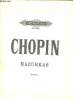 Mazurkas von Fr.Chopin kritisch revidiret und mit fingersatz versehen von Herrmann Scholtz.. Fr.Chopin