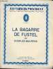 La bagarre de Fustel - Collection les cahiers d'occident n°1 2e série - Exemplaire n°447 sur papier d'alfa navarre.. Maurras Charles