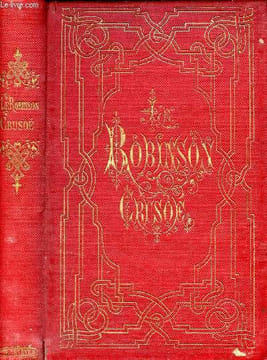 Aventures de Robinson Crusoé - Nouvelle traduction revue sur l'édition anglaise.. De Foë Daniel