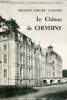 Le Château de Cheverny - Collection Petites Monographies des Grands Edifices de la France.. Blancher-Le Bourhis Magdeleine