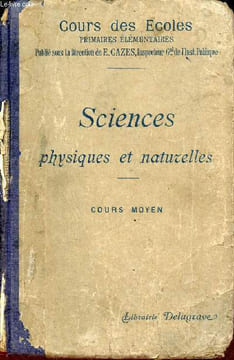 Sciences physiques et naturelles avec des notions d'agriculture et d'hygiène - Cours moyen.. Collectif