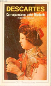 Correspondance avec Elisabeth et autres lettres - Collection GF n°513.