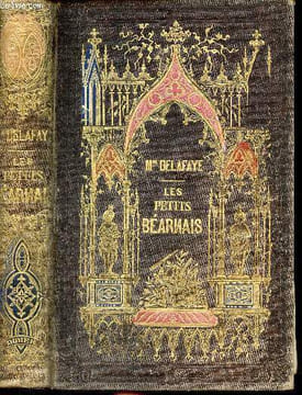 Les petits Béarnais ou leçons de morale convenables à la jeunesse - Tome 1 - 9e édition.. Delafaye-Bréhier Julie