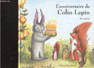 L'anniversaire de Colin Lapin.. Bernadette