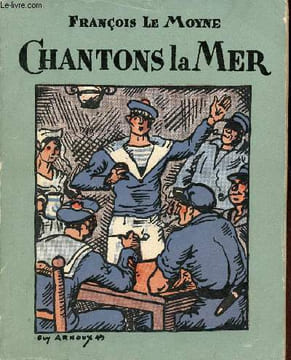 Chantons la Mer.. Le Moyne François