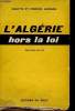 L'Algérie hors la loi - 2e édition.. Jeanson Colette et Francis