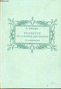 Florette ou la rivière des parfums.