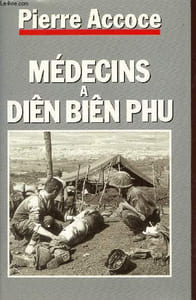 Médecins à Diên Biên Phu.
