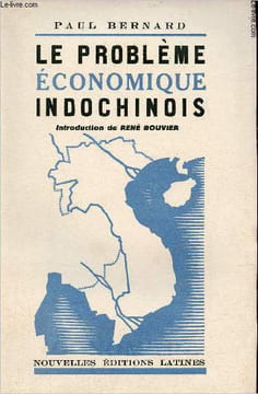 Le problème économique indochinois.. Bernard Paul