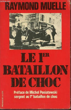 Le 1er bataillon de choc - Collection Troupes de choc.. Muelle Raymond