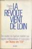 La révolte vient de loin - Des soutes du Guichen mutiné aux bagnes métropolitains et marocains par l'auteur des F.T.P.. Tillon Charles