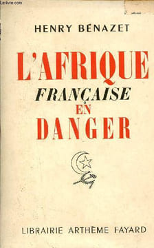 L'Afrique française en danger.. Bénazet Henry