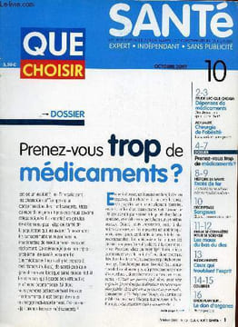 Que choisir santé n°10 octobre 2007 - Dépenses de médicaments des aberrations qui coûtent cher ! - chirurgie de l'obésité les grands moyens paient - ...