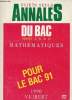 Annales du bac - Mathématiques séries A, B, D, D' - Pour le bac 91 - Sujets seuls.. Collectif