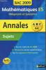Mathématiques ES obligatoire et spécialité - Annales Bac 2009 - Sujets.. Danion Marie-Dominique