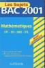Les sujets bac 2001 - Mathématiques STT-STI-SMS-STL - Non corrigés.. Poncy Michel