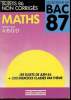 Maths Terminales A,B,D,D' - Sujets 86 non corrigés - Les éditions du bac 87.. R.Gauthier & G.Mison